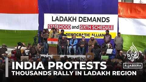 Why are people in India's Ladakh protesting against central government?