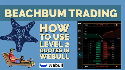 How To Use Level 2 Quotes in Webull