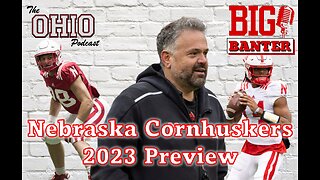 Nebraska Cornhuskers 2023 Preview