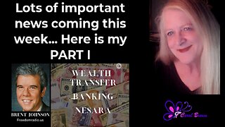 💥💥 WEALTH TRANSFER ~ BANKING NESARA 💥💥 PART I