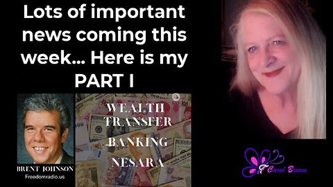 💥💥 WEALTH TRANSFER ~ BANKING NESARA 💥💥 PART I