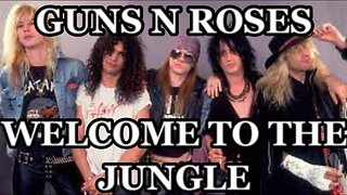 🎵 GUNS N ROSES - WELCOME TO THE JUNGLE (LYRICS)