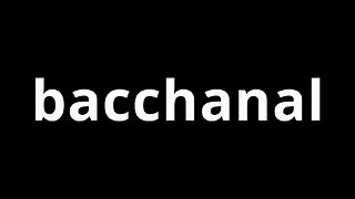 Video Word Of The Day - Bacchanal