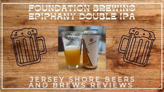 Foundation Brewing Epiphany Double IPA