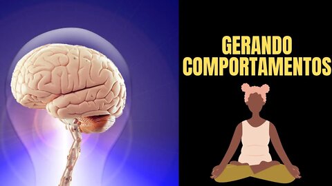 🧘‍♀️Meditação Guiada - Gerando Comportamentos