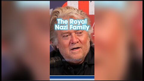 Steve Bannon: The Royal Family Worked With The Nazis - 2/17/24