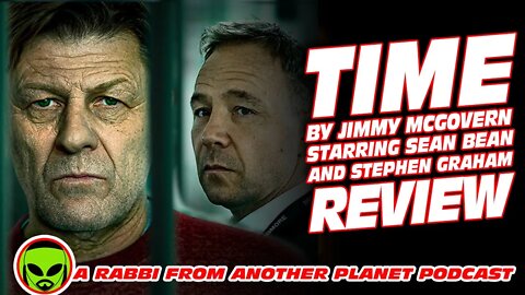 Jimmy McGovern’s Time Starring Sean Bean and Stephen Graham Review