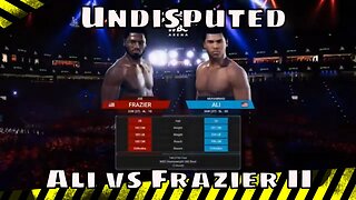 Undisputed | Muhammad Ali vs Joe Frazier II | Simulated Match | Part 2