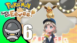 Pokemon Let's Go, Eevee! // Part 6