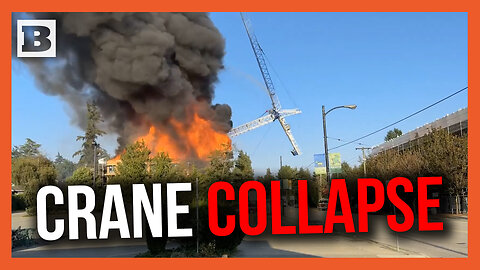 Look Out! Crane Collapses in Catastrophic Construction Fire