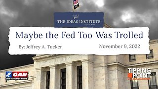 Tipping Point - Maybe the Fed Too Was Trolled