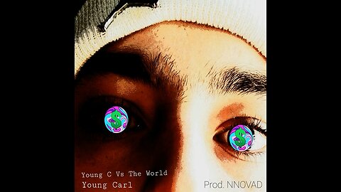 Young C Vs The World - Young Carl