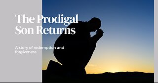 Daily Devo #21: The Prodigal Son