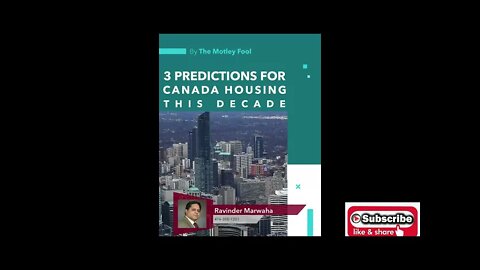 3 Predictions for Canada Housing This Decade || Canada Housing News || GTA Market Update ||