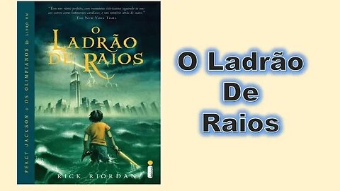 O ladrão de raio - Capítulo 01