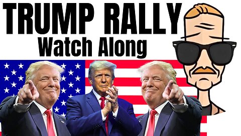 🔴 Trump Watch Along | Trump Rally | Trump 2024 | Trump Live Stream | LIVE STREAM | 2024 Election