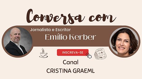 Conversa com Cristina Graeml (16/06/2023). Entrevista: Emílio Kerber, jornalista e escritor.