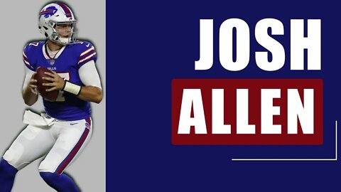 Josh Allen: Is He a Superstar Who Can Lead the Buffalo Bills to a Super Bowl?