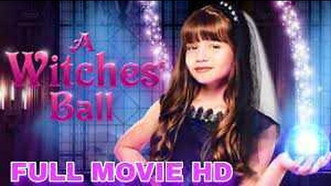 A Witches Ball | Full Movie | HD Quality Movie | HD Movie