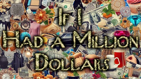 Cover of If I Had a Million Dollars