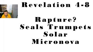 Is there a RAPTURE? Opening the Seals, First four Trumpets (Revelation 4-8)