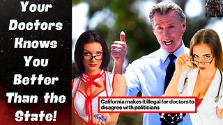 California's Law That Censors Doctors FINALLY Challenged in Court! The eXpErTs Aren't Your EXPERTS!