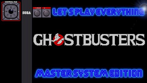 Let's Play Everything: Ghostbusters (SMS)