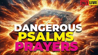 🔥THE MOST DANGEROUS PSALM WARFARE PRAYERS || PSALM 91, PSALM 23, PSALM 100 etc