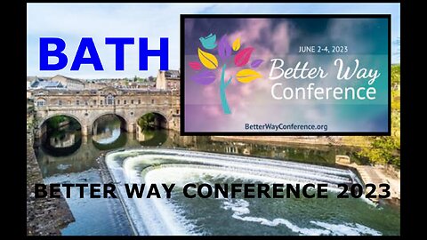 BETTER WAY CONFERENCE 2023 - THE VIDEO MICROSOFT NEVER WANTED YOU TO SEE !!