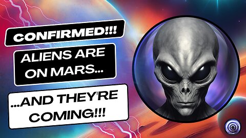 The Government Has CONFIRMED There Are ALIENS On Mars | What If Scenario