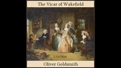 The Vicar of Wakefield by Oliver Goldsmith - FULL AUDIOBOOK