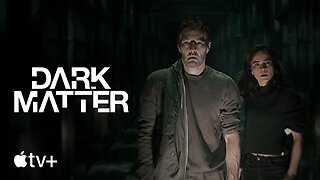 DARK MATTER Trailer (2024) Extended Apple TV+ | Joel Edgerton, Jennifer Connelly, Alice Braga