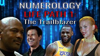 Numerology : Life Path 1 : The Trailblazer