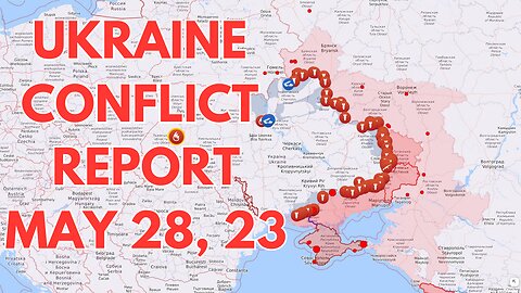 Drone & Missile Strikes Continue - Ukraine Conflict Report & Analysis - May 28 2023