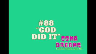 #88 “God Did It”