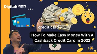 How To Make Easy Money With A Cashback Credit Card In 2022 - Best Tips To Earn Money #digitaltahir
