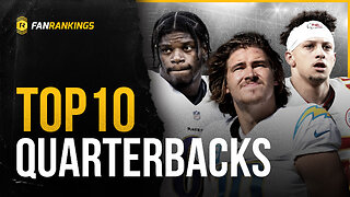 Top 10 Quarterbacks 2023 Rankings