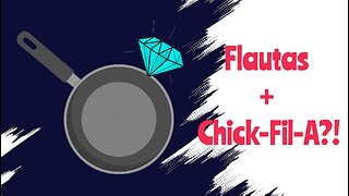 Flautas + Chick-fil-A