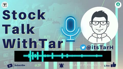 Stock Talk With Tar 💰| wealth Podcasts