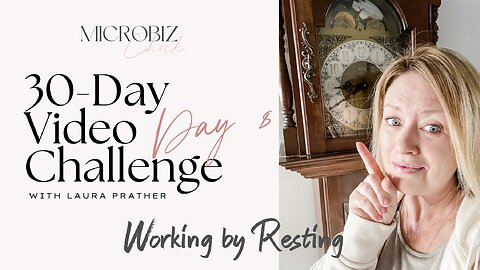30-Day Challenge, Day 8: Working By Resting