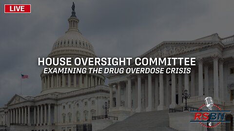 LIVE: Oversight and Reauthorization of the Office of National Drug Control Policy - 7/27/2023
