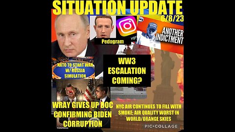 Situation Update 6/8/23 ~ Trump To Be Indicted