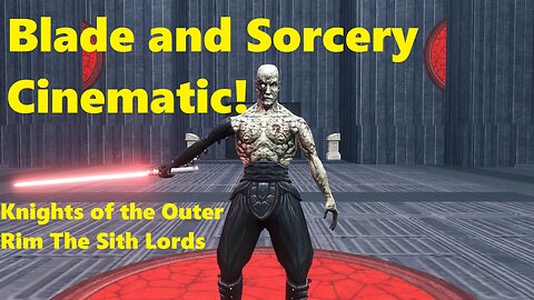 Blade and Sorcery Knights of the Outer Rim The Sith Lords VR Cinematic Experience