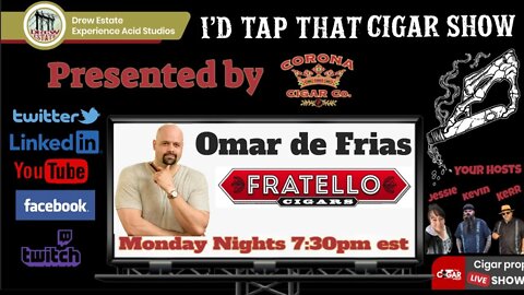 Omar de Frias of Fratello Cigars, I'd Tap That Cigar Show Episode 153