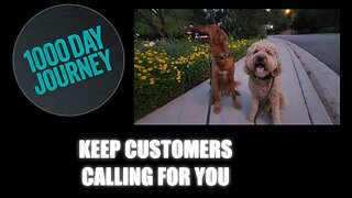 1000 Day Journey 0081 How To Keep Your Business Phone Ringing
