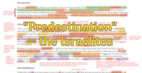 The Predestined are the Israelites (Updated)