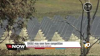 SDG&E may soon have competition in San Diego