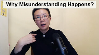 Why Misunderstanding Happens?