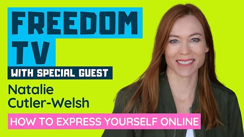 Freedom TV Lounge Edition | How To Express Yourself Online with Natalie Cutler-Welsh