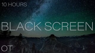 Starry Night | 10 Hours of Ambient Sleep Music | Black Screen |Deep Sleep Music | Dark Screen Sleep